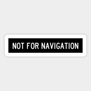 NOT FOR NAVIGATION Sticker